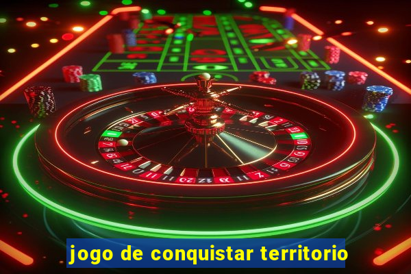 jogo de conquistar territorio